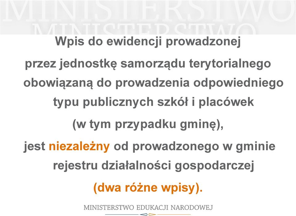 publicznych szkół i placówek (w tym przypadku gminę), jest