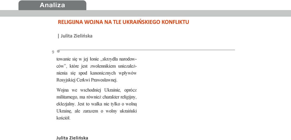 Wojna we wschodniej Ukrainie, oprócz militarnego, ma również charakter religijny,