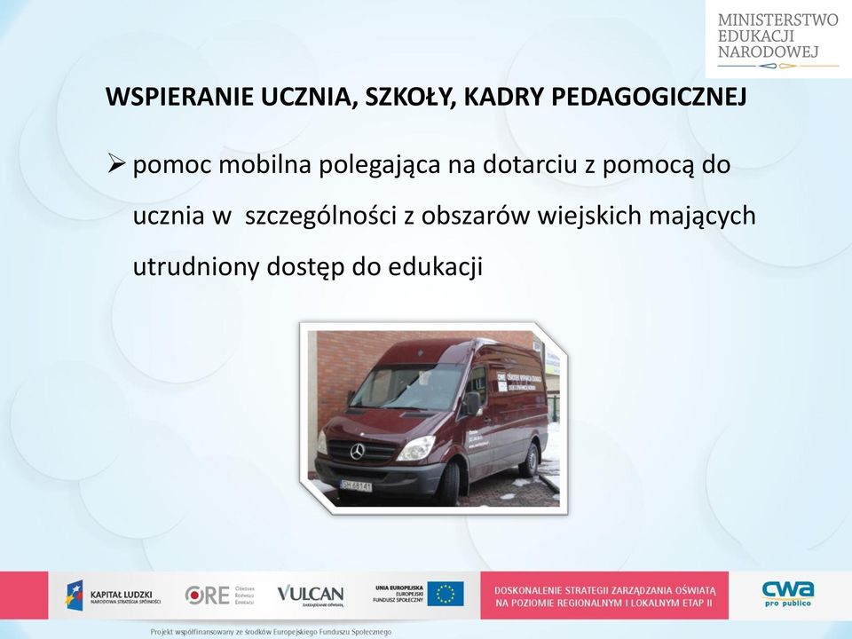 dotarciu z pomocą do ucznia w szczególności