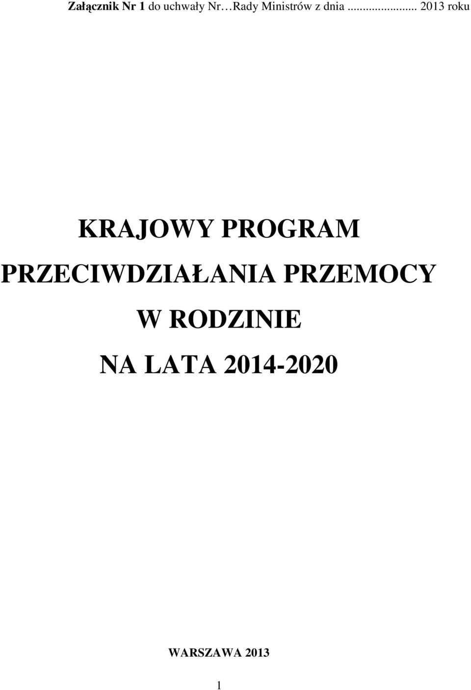 .. 2013 roku KRAJOWY PROGRAM