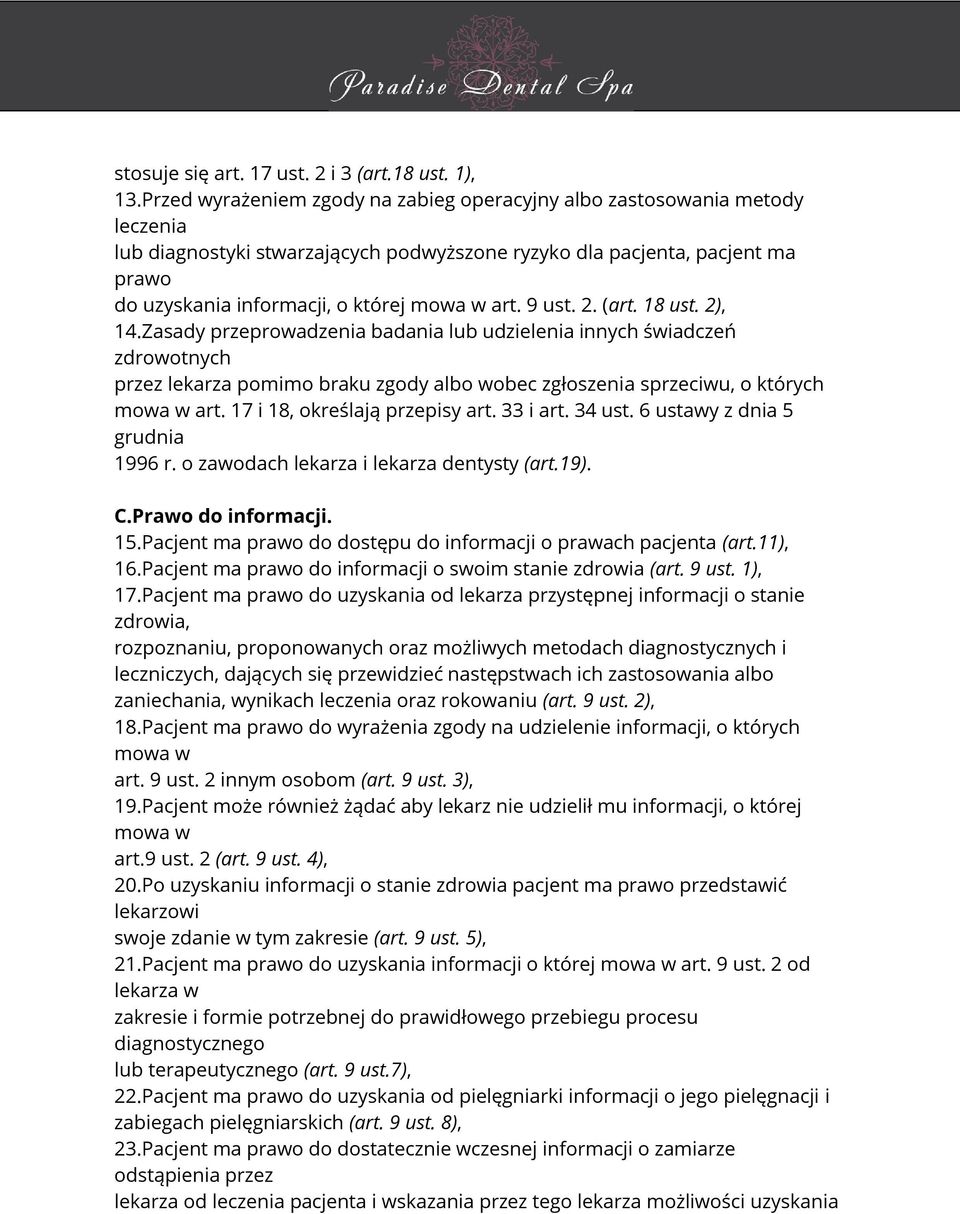 art. 9 ust. 2. (art. 18 ust. 2), 14.Zasady przeprowadzenia badania lub udzielenia innych świadczeń zdrowotnych przez lekarza pomimo braku zgody albo wobec zgłoszenia sprzeciwu, o których mowa w art.