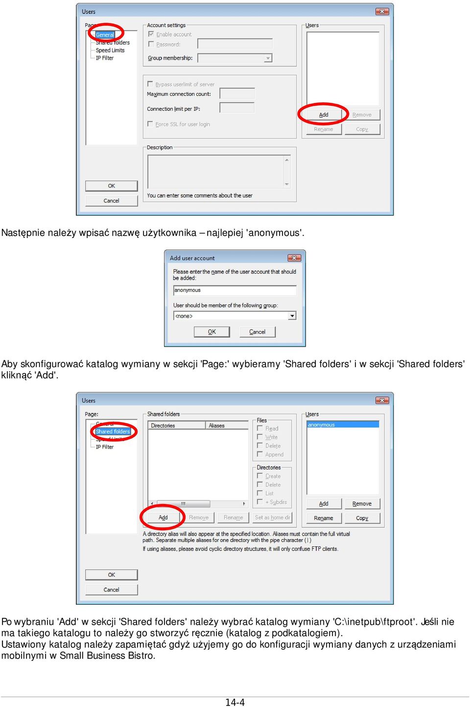 Po wybraniu 'Add' w sekcji 'Shared folders' należy wybrać katalog wymiany 'C:\inetpub\ftproot'.