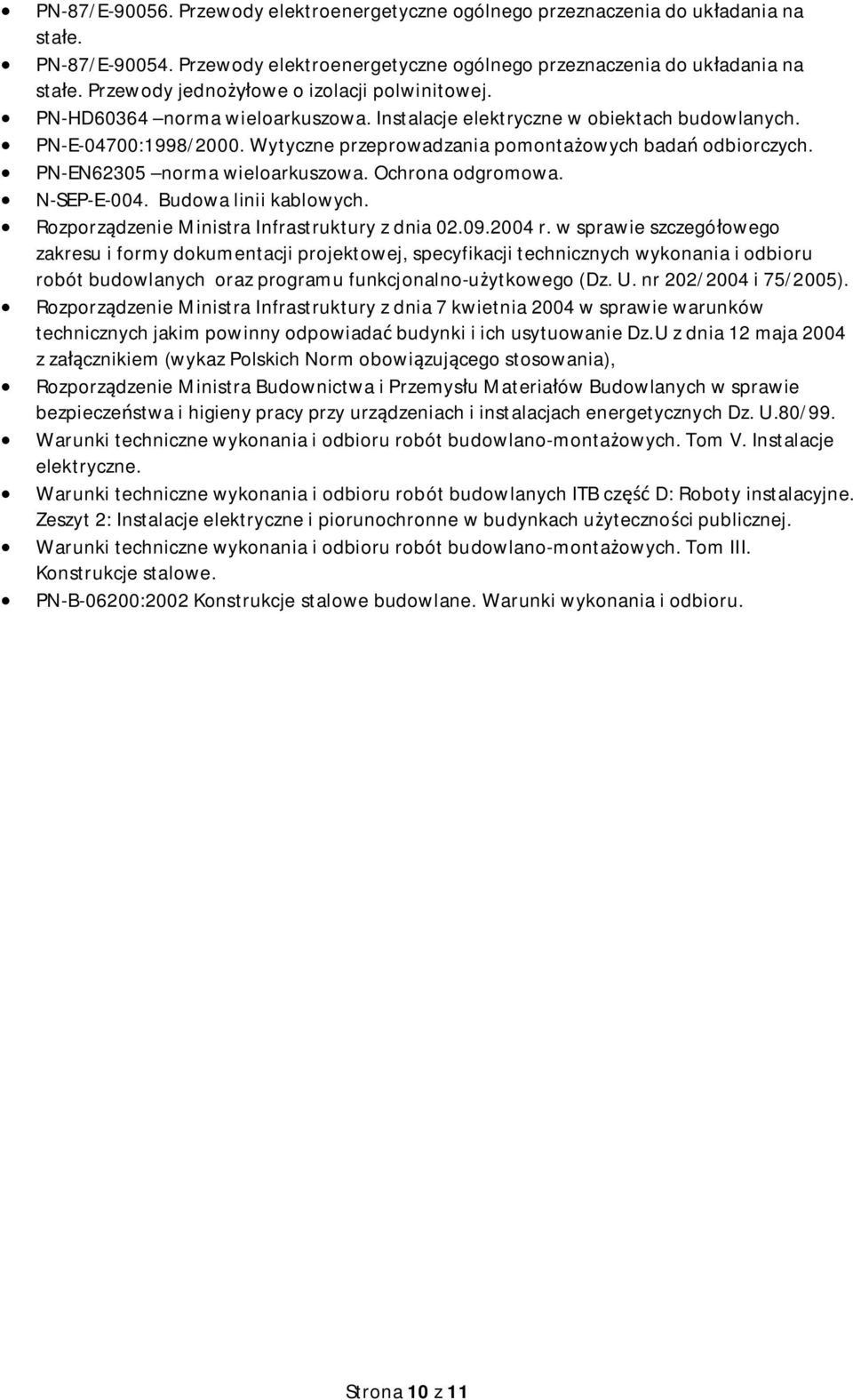 Ochrona odgromowa. N-SEP-E-004. Budowa linii kablowych. Rozporzdzenie Ministra Infrastruktury z dnia 02.09.2004 r.