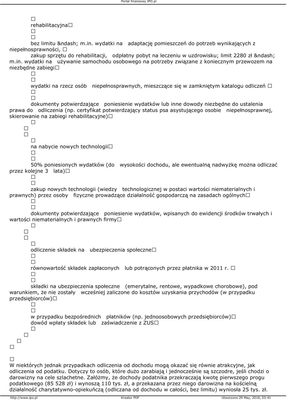 wydatki na używanie samochodu osobowego na potrzeby związane z koniecznym przewozem na niezbędne zabiegi wydatki na rzecz osób niepełnosprawnych, mieszczące się w zamkniętym katalogu odliczeń