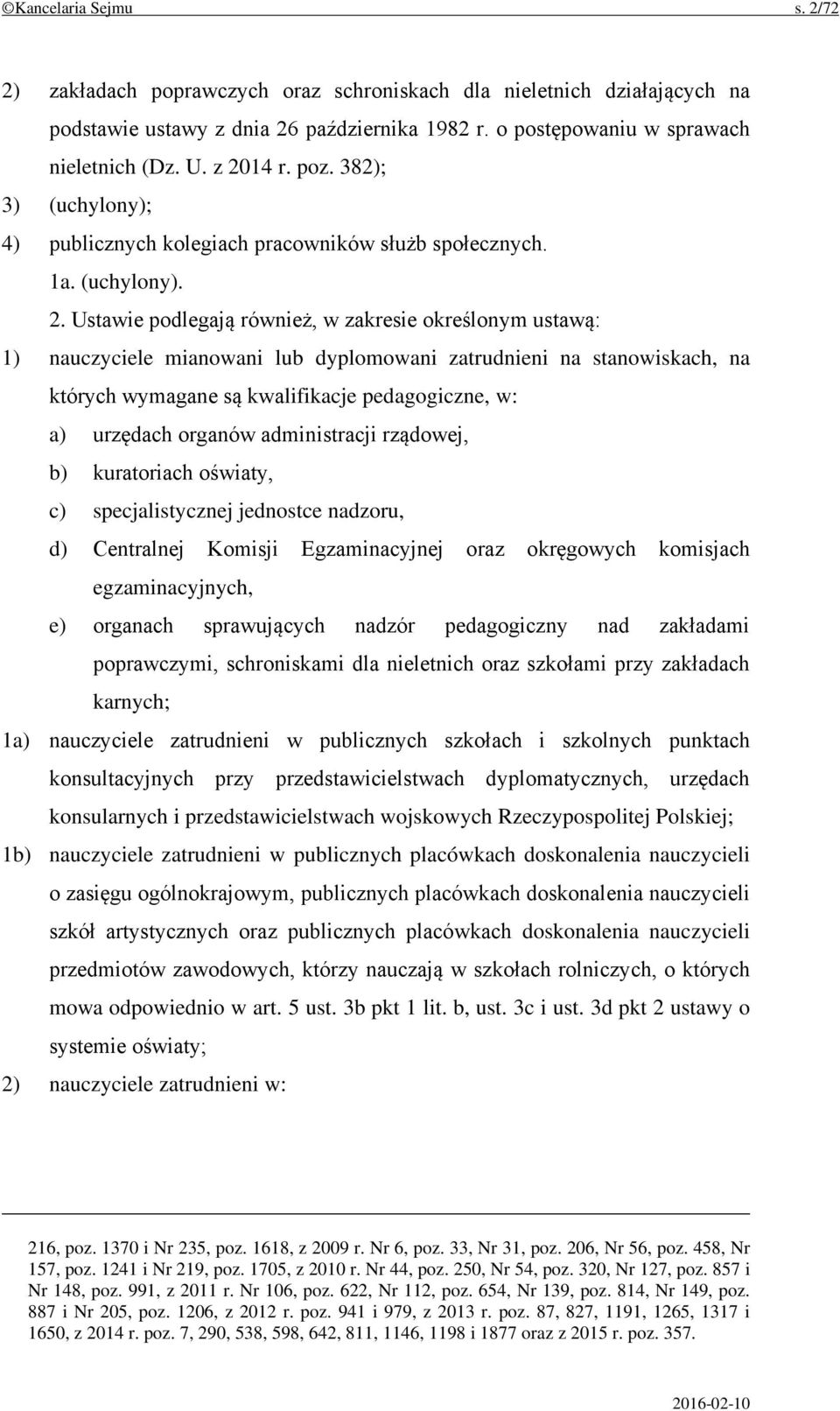 dyplomowani zatrudnieni na stanowiskach, na których wymagane są kwalifikacje pedagogiczne, w: a) urzędach organów administracji rządowej, b) kuratoriach oświaty, c) specjalistycznej jednostce