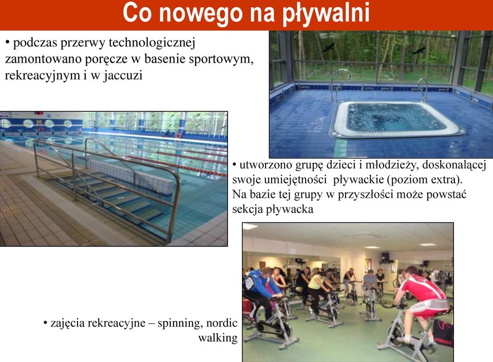 doskonalącej swoje umiejętności pływackie (poziom extra).