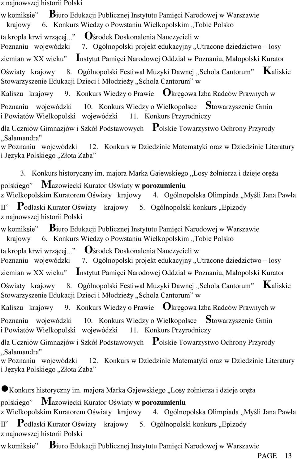 Oświatykrajowy4.Ogólnopolska Olimpiada Myśli Jana Pawła II Podlaski Kurator Oświaty krajowy5.