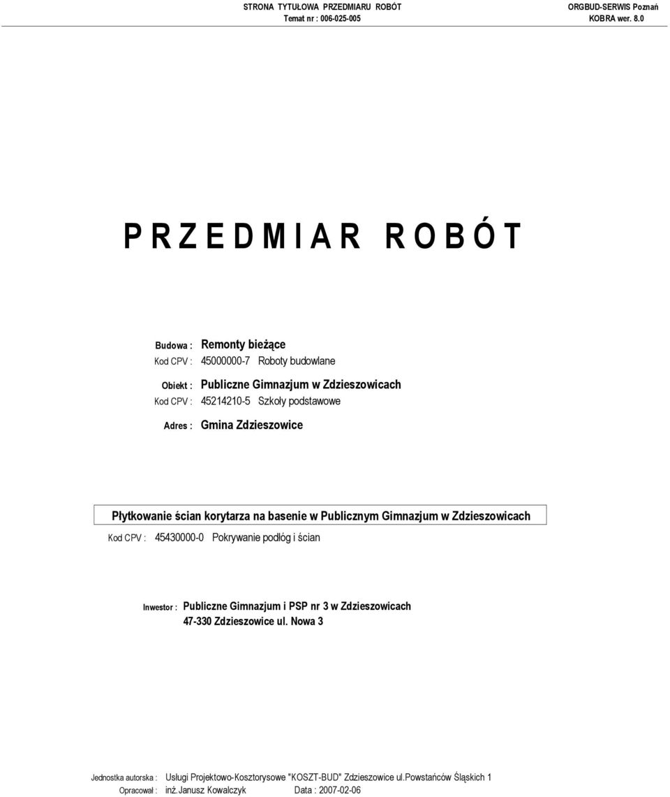 Gimnazjum i PSP nr 3 w Zdzieszowicach 47-330 Zdzieszowice ul.