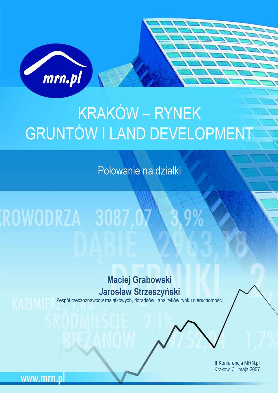 rzeczoznawców majątkowych, doradców i analityków rynku