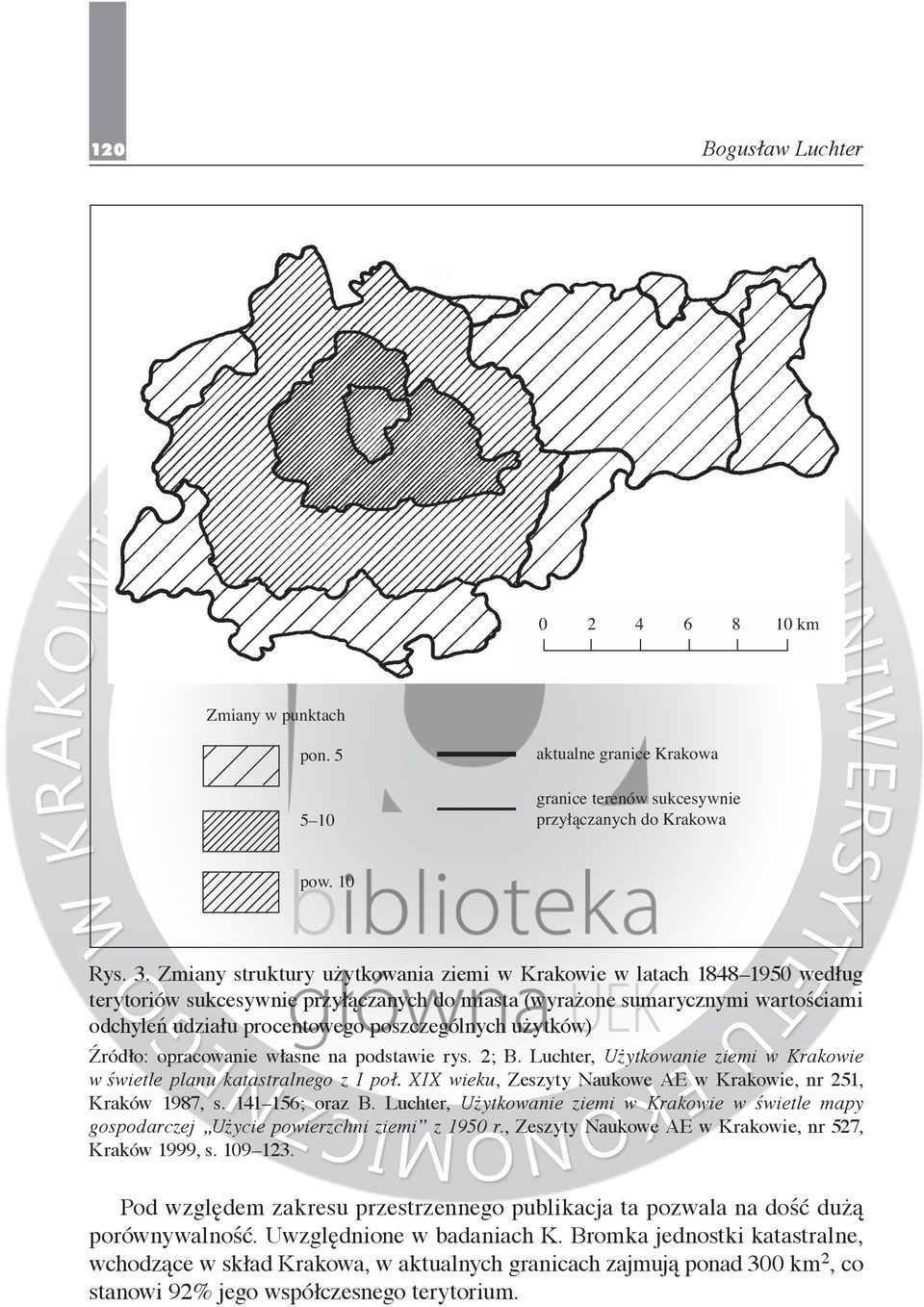 użytków) Źródło: opracowanie własne na podstawie rys. 2; B. Luchter, Użytkowanie ziemi w Krakowie w świetle planu katastralnego z I poł.
