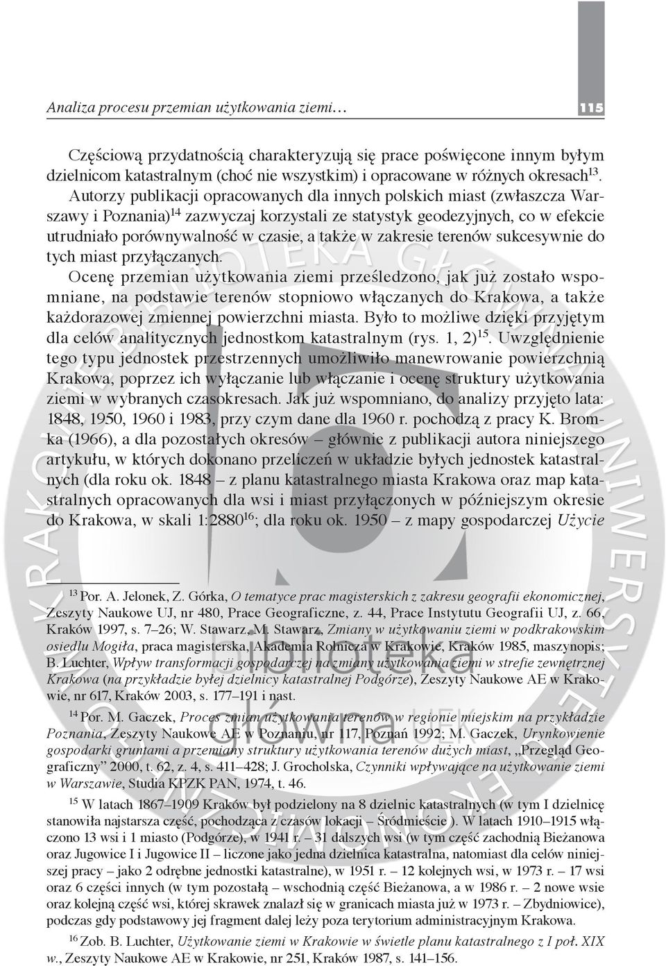 zakresie terenów sukcesywnie do tych miast przyłączanych.