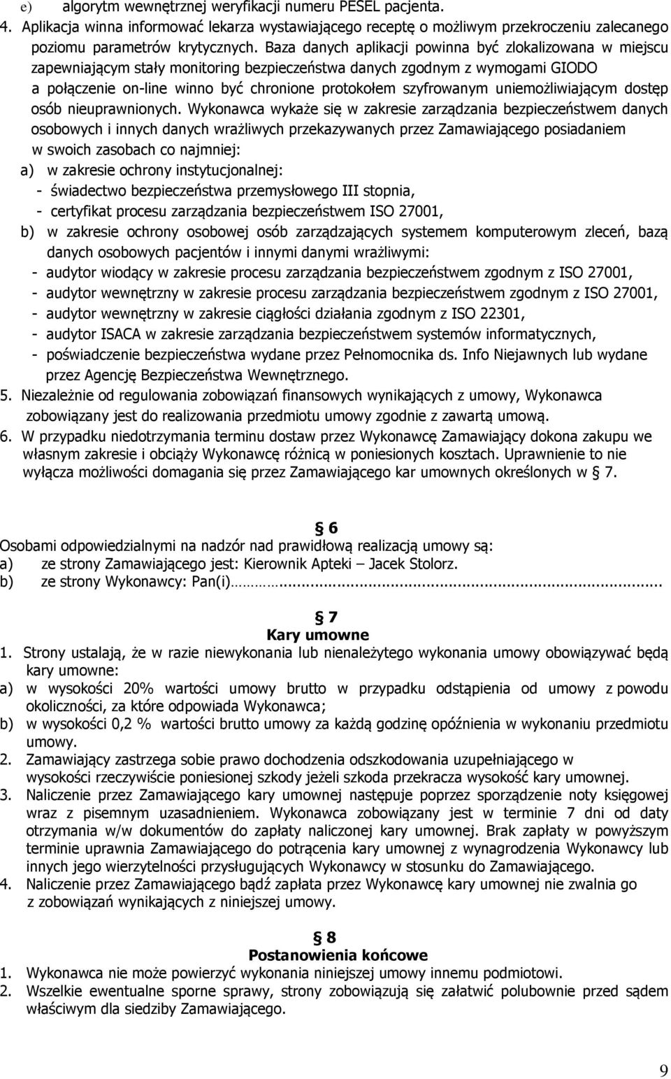 uniemożliwiającym dostęp osób nieuprawnionych.