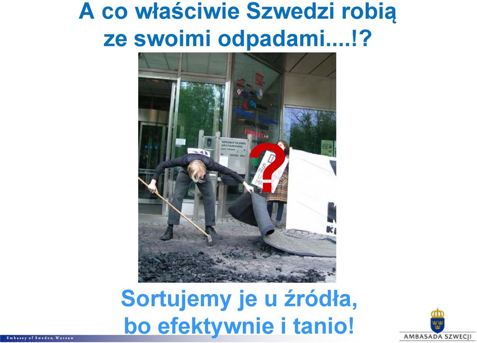 ..!?? Sortujemy je u