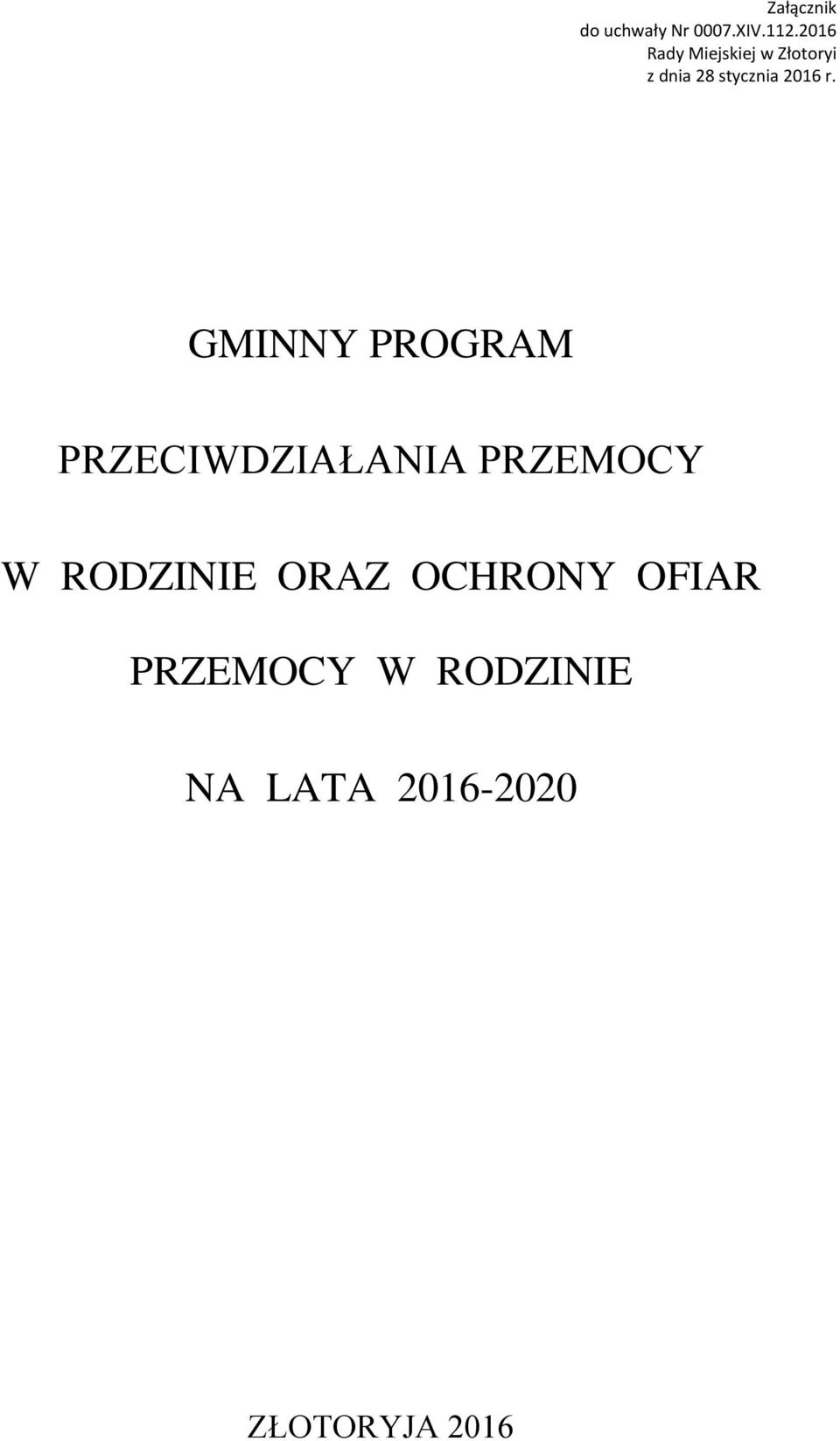 r. GMINNY PROGRAM PRZECIWDZIAŁANIA PRZEMOCY W RODZINIE