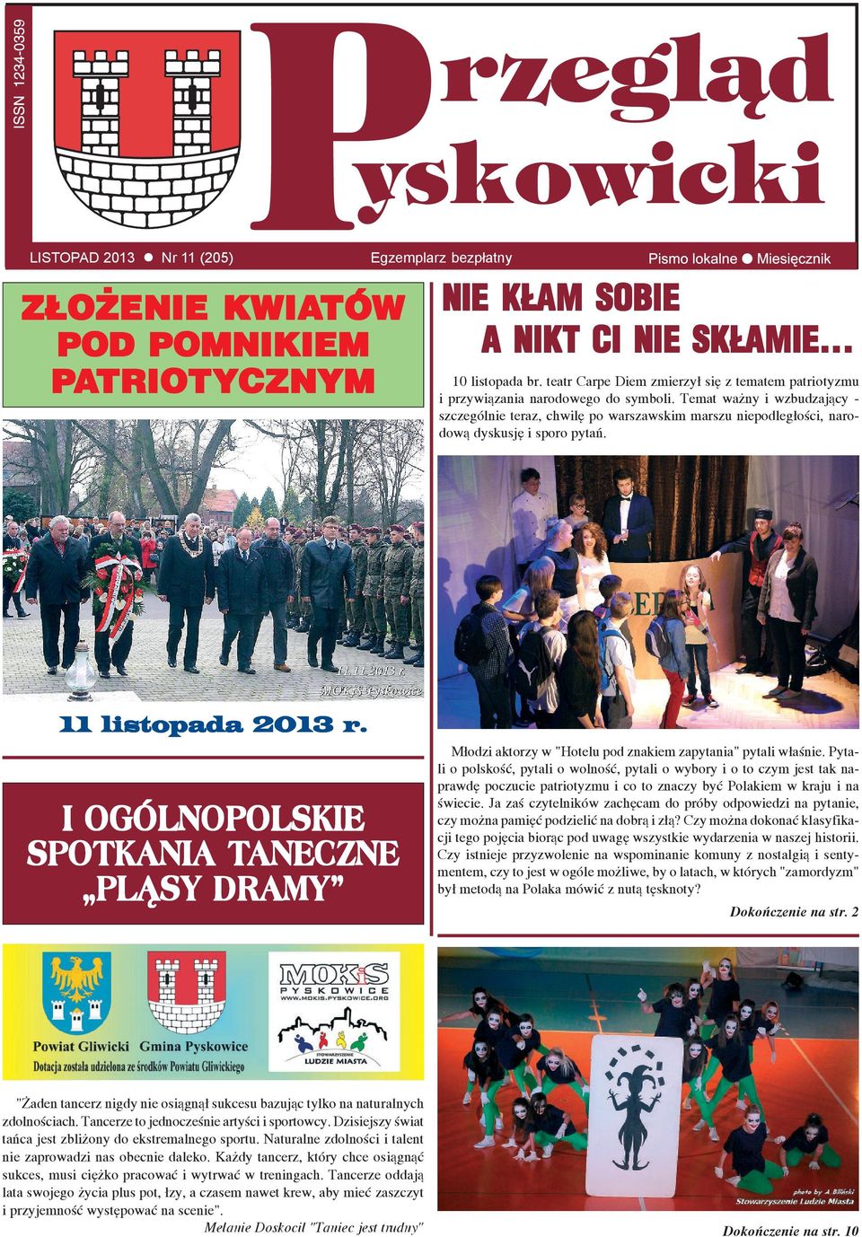 K AM SOBIE A NIKT CI NIE SK AMIE 11 listopada 2013 r.