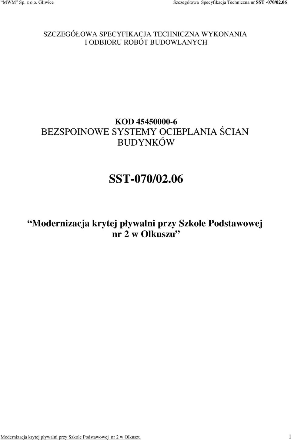 BUDYNKÓW SST-070/02.
