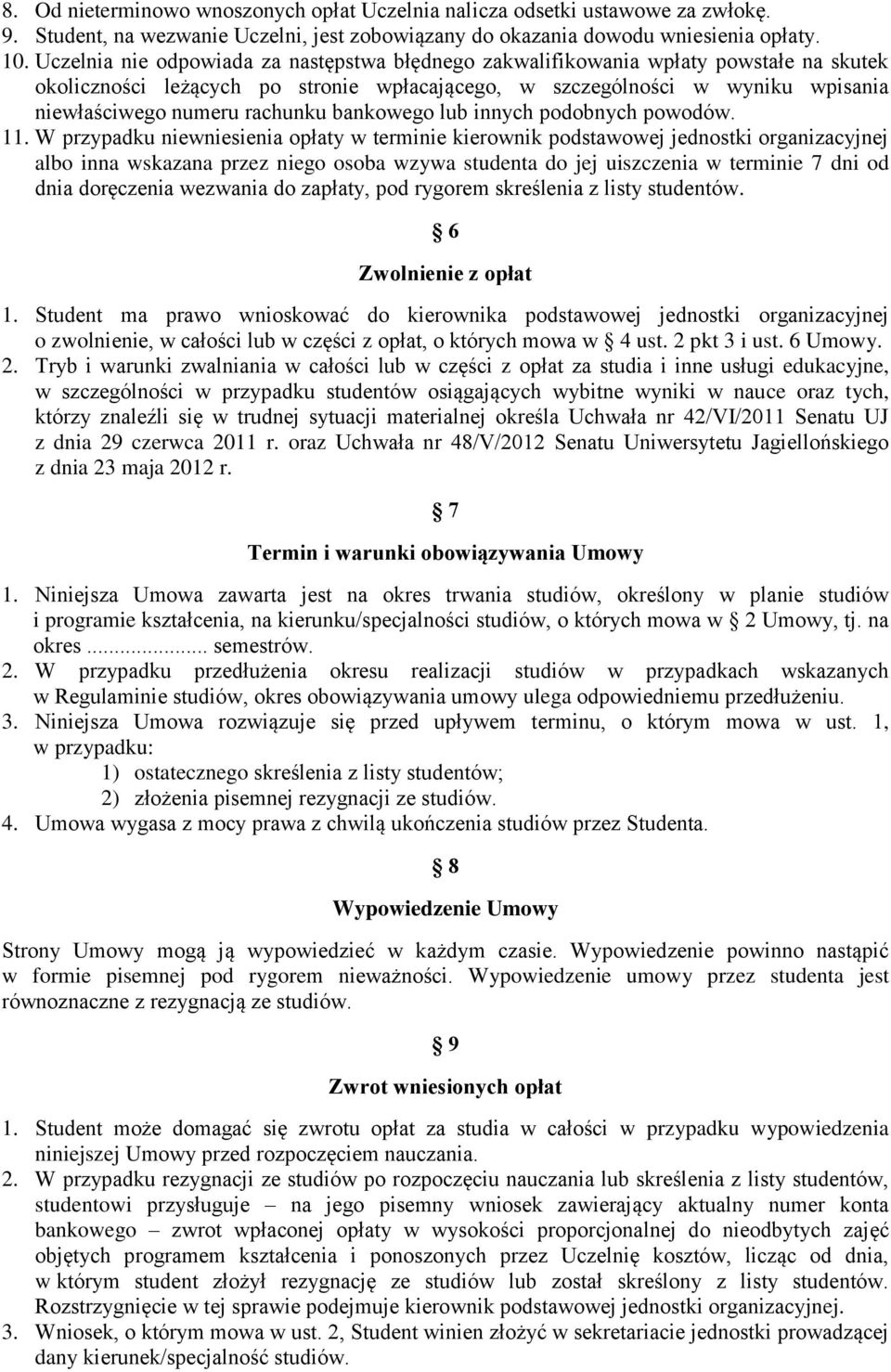 bankowego lub innych podobnych powodów. 11.