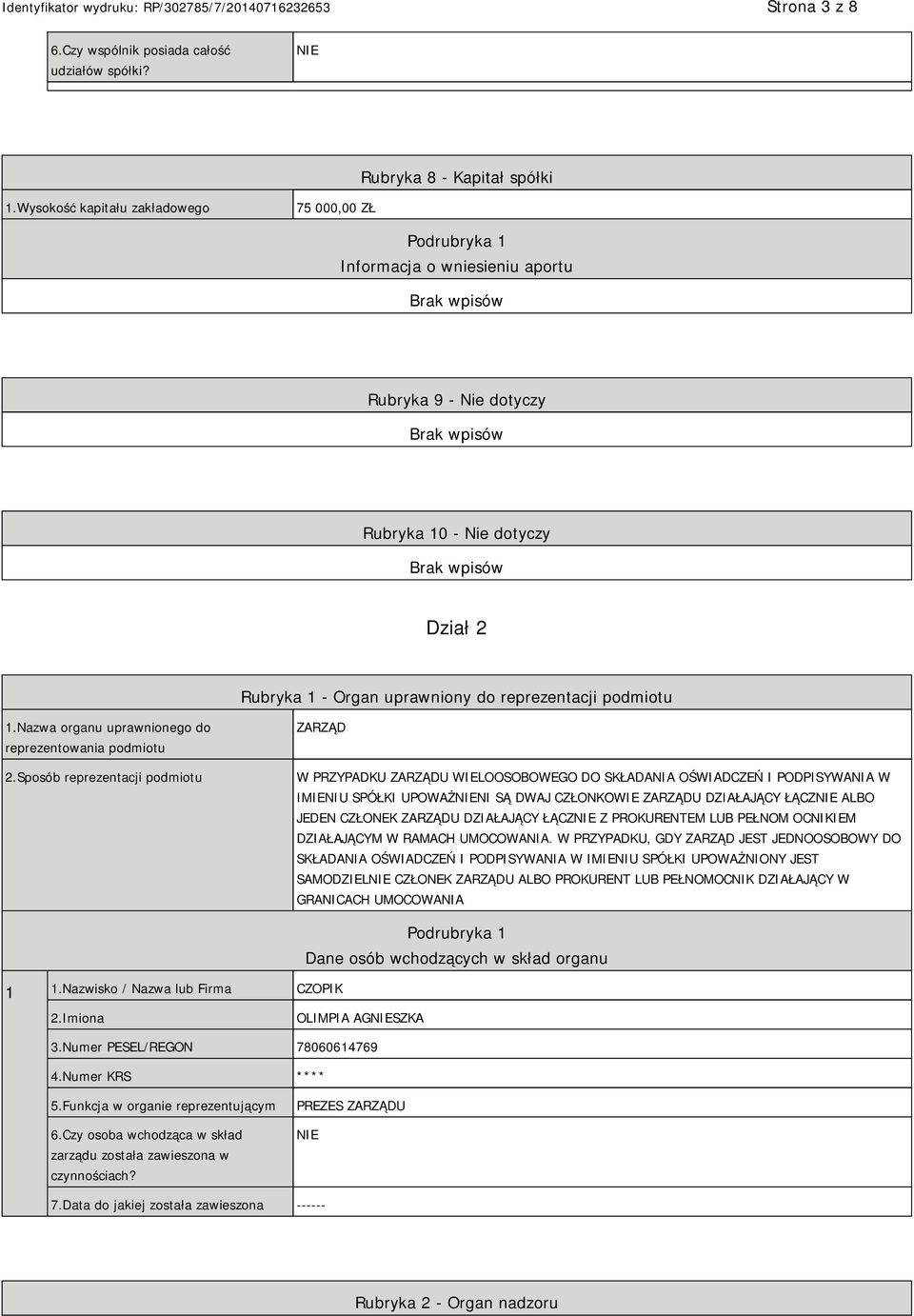 1.Nazwa organu uprawnionego do reprezentowania podmiotu 2.