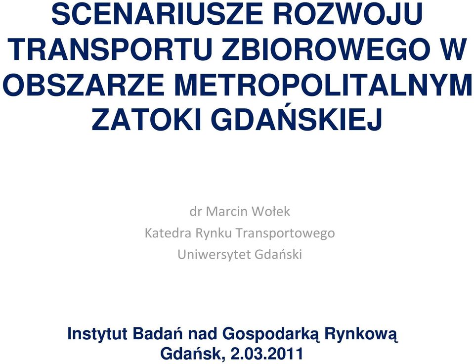 Wołek Katedra Rynku Transportowego Uniwersytet