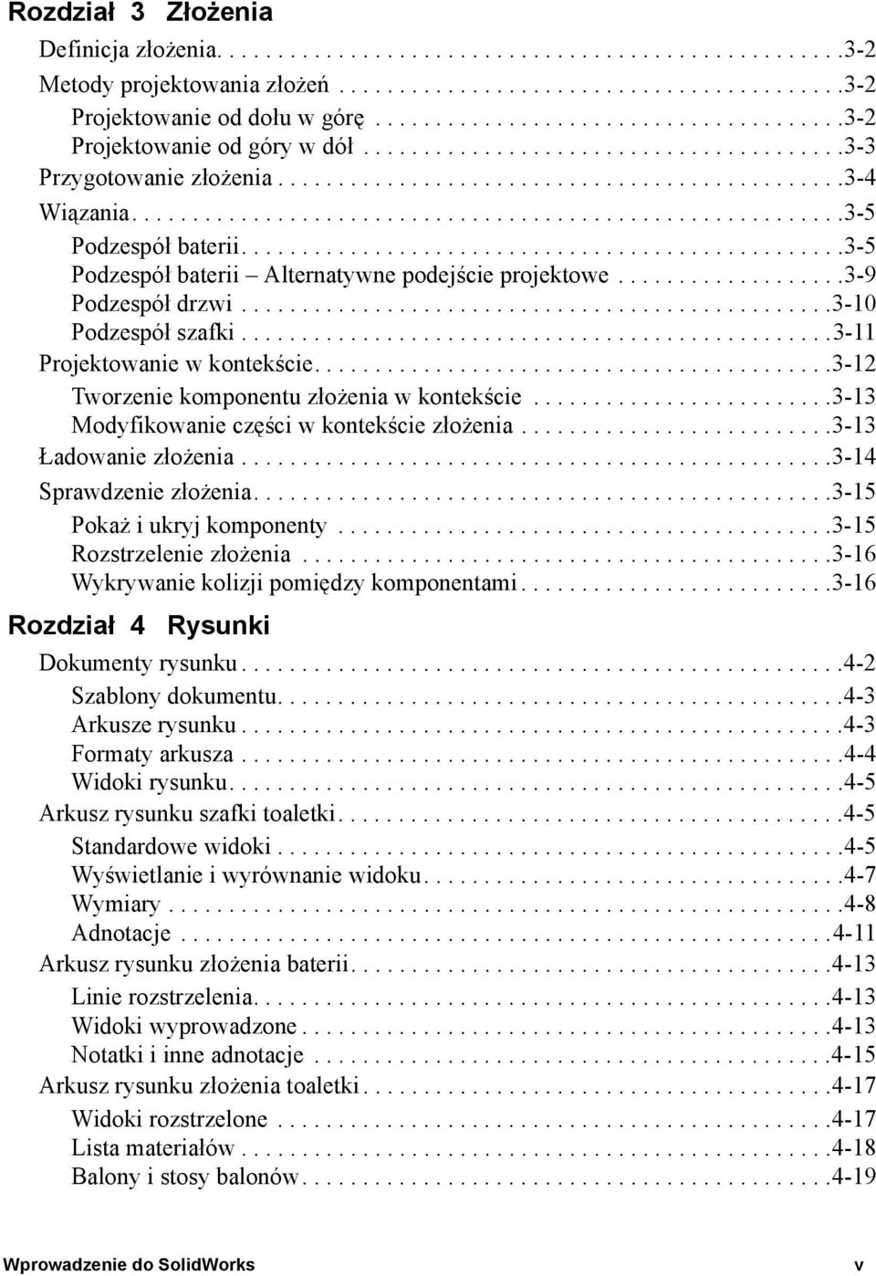 ..........................................................3-5 Podzespół baterii..................................................3-5 Podzespół baterii Alternatywne podejście projektowe.