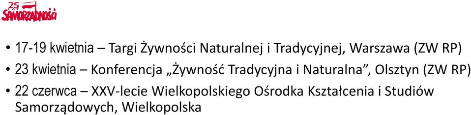i Naturalna, Olsztyn (ZW RP) 22 czerwca XXV-lecie