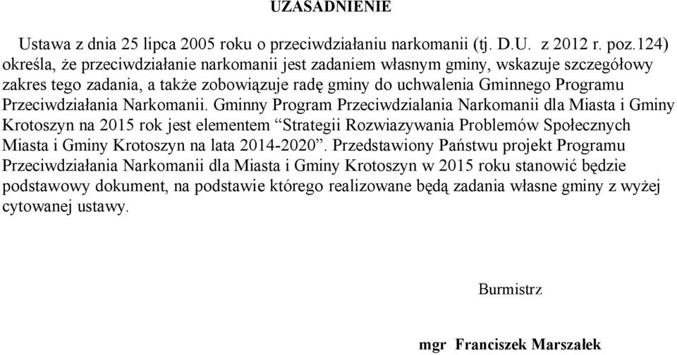 Przeciwdziałania Narkomanii.