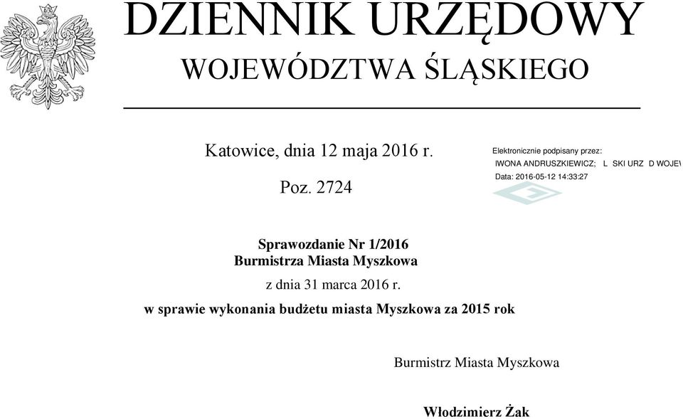 2724 Sprawozdanie Nr 1/2016 Burmistrza Miasta Myszkowa z dnia