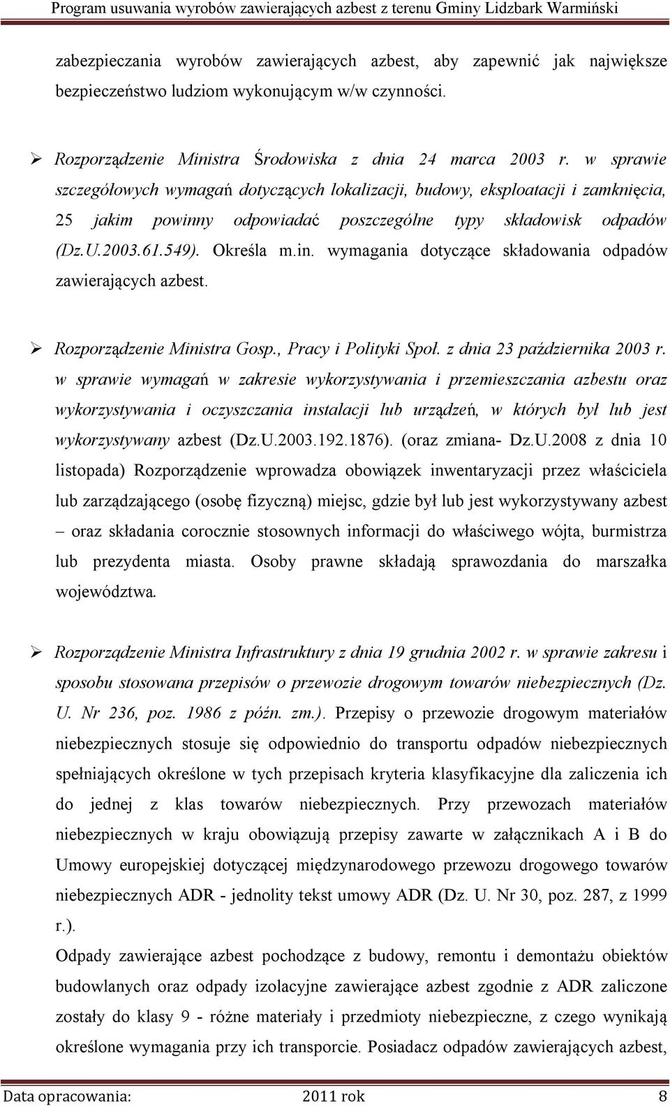 Rozporządzenie Ministra Gosp., Pracy i Polityki Społ. z dnia 23 października 2003 r.