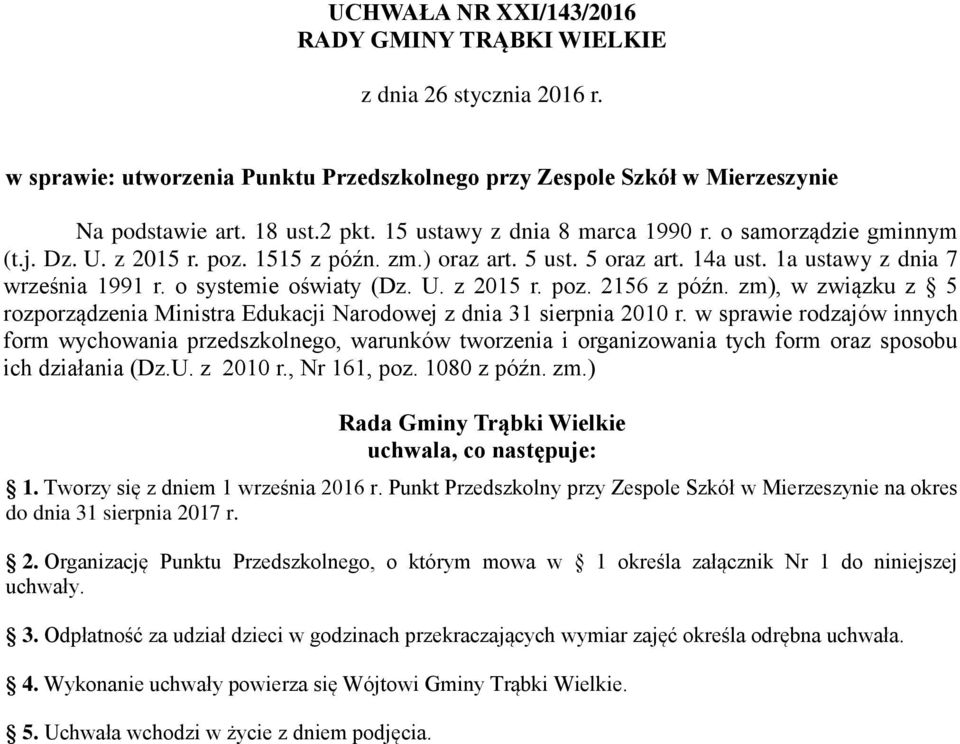 U. z 2015 r. poz. 2156 z późn. zm), w związku z 5 rozporządzenia Ministra Edukacji Narodowej z dnia 31 sierpnia 2010 r.