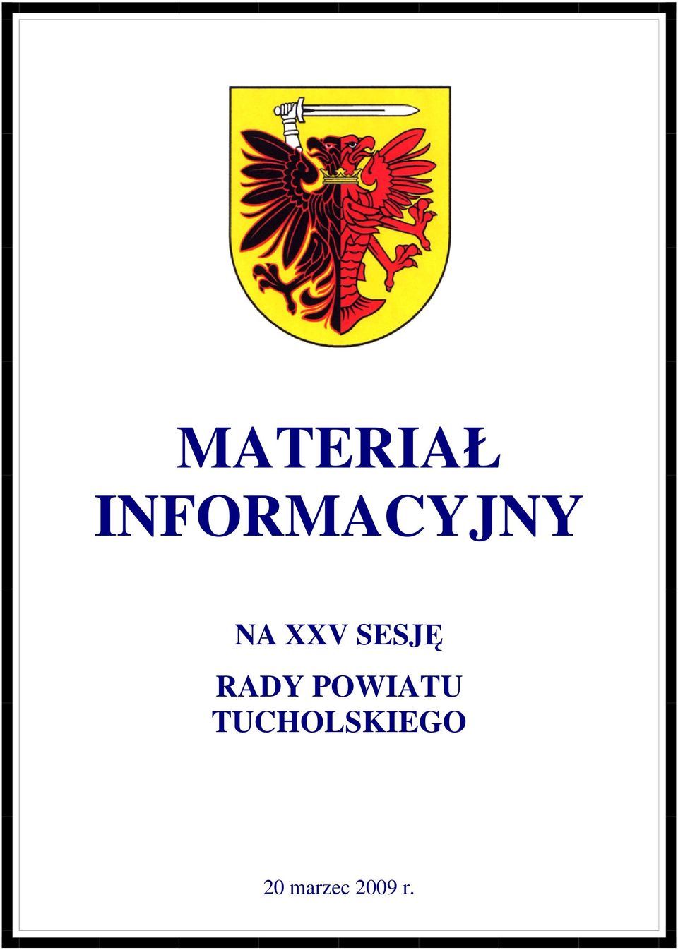 SESJĘ RADY POWIATU