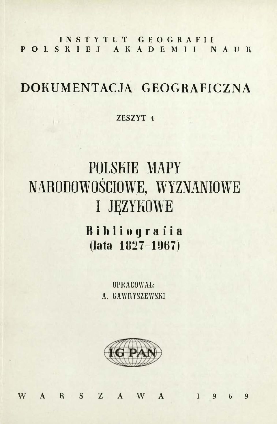 MAPY NARODOWOŚCIOWE, WYZNANIOWE I JĘZYKOWE Bibliografia