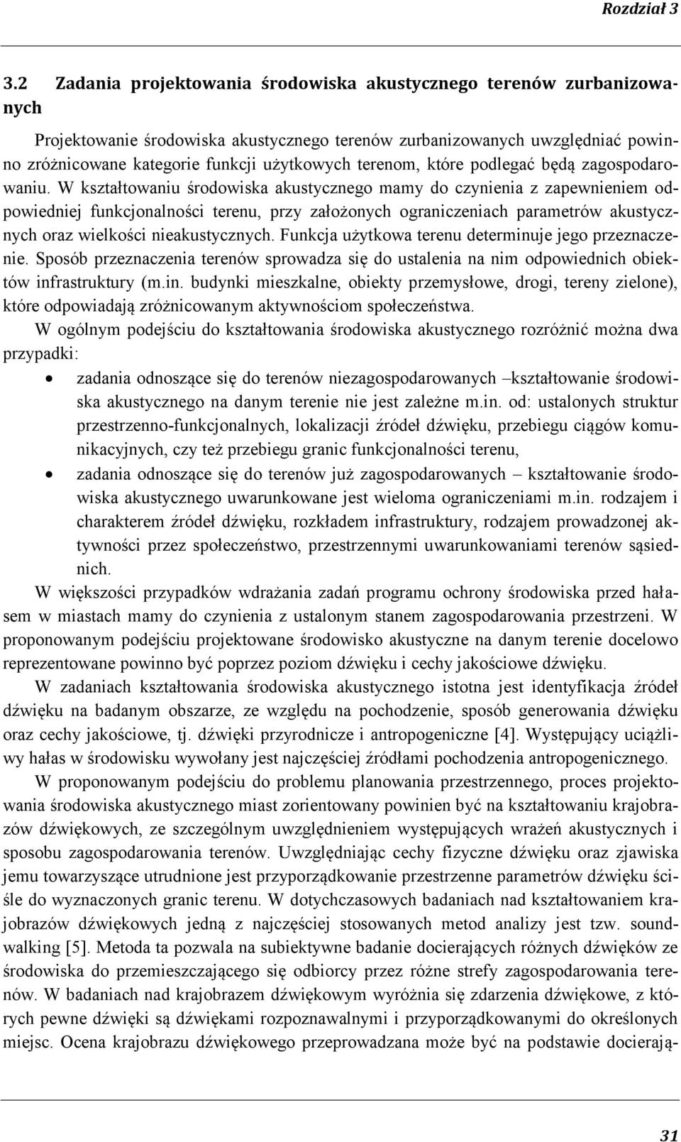 terenom, które podlegać będą zagospodarowaniu.