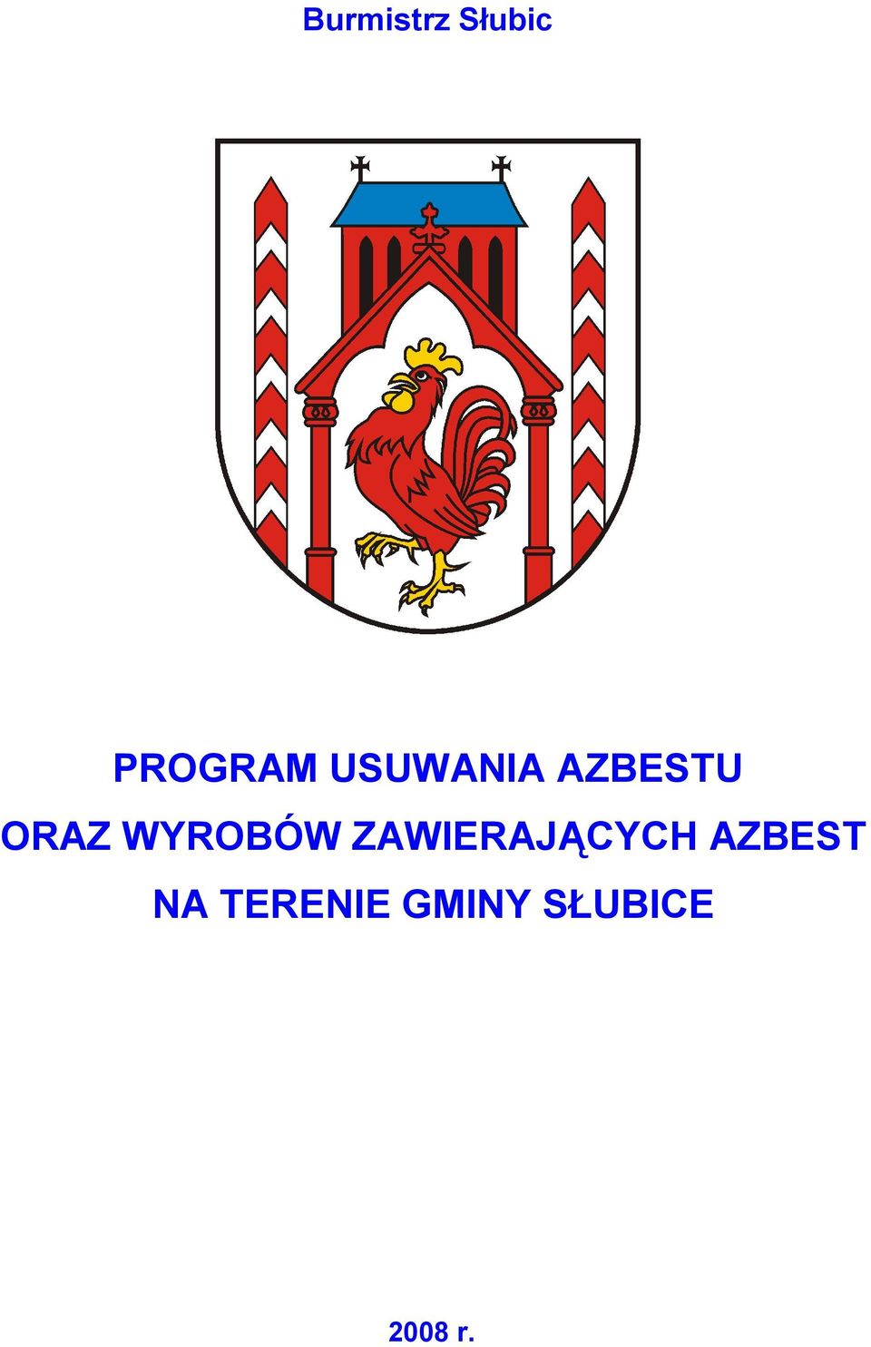 WYROBÓW ZAWIERAJĄCYCH