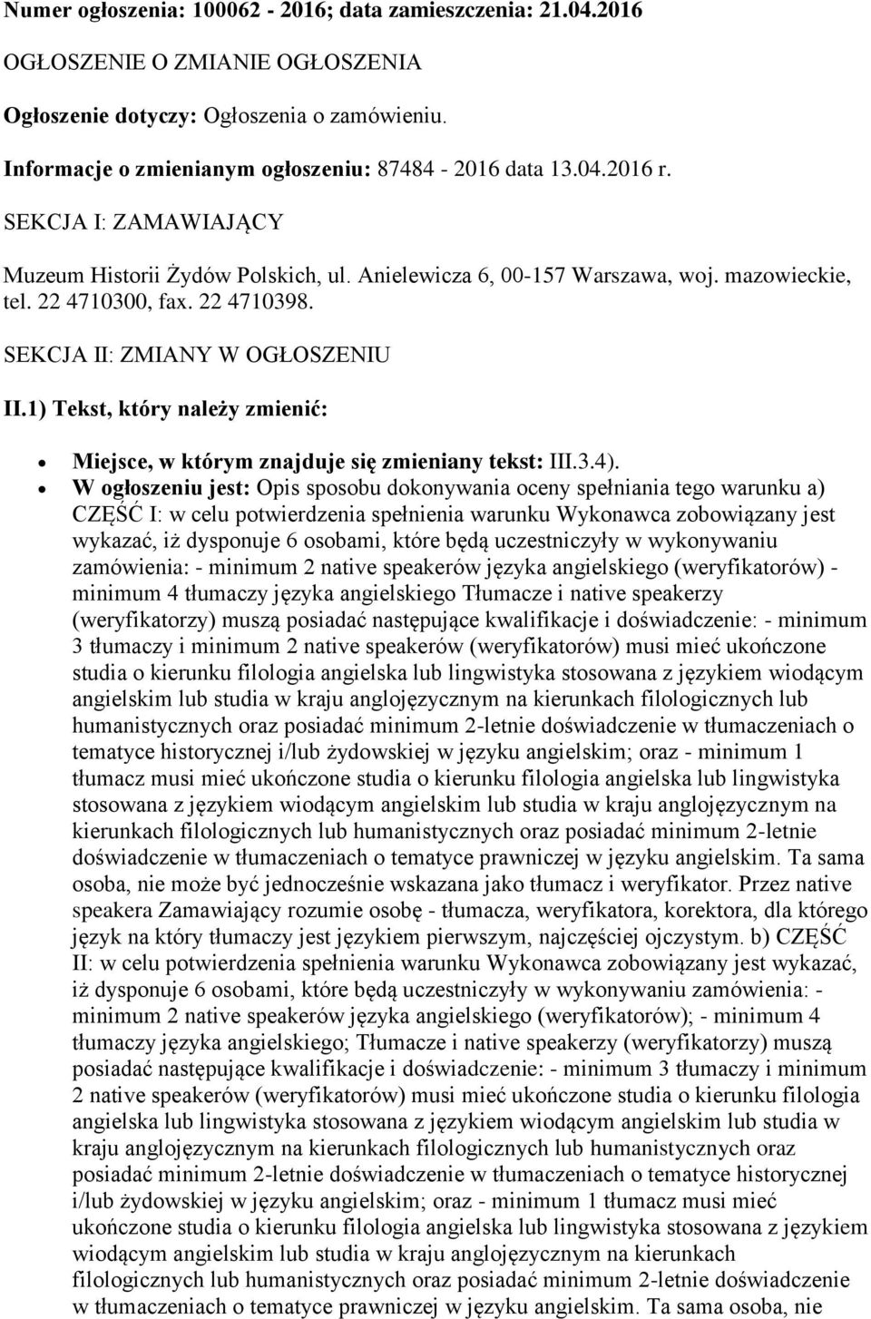 1) Tekst, który należy zmienić: Miejsce, w którym znajduje się zmieniany tekst: III.3.4).