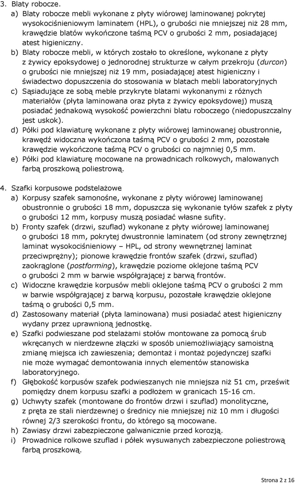 posiadającej atest higieniczny.