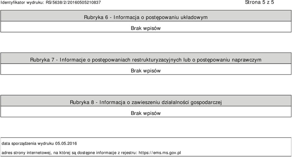 Informacja o zawieszeniu działalności gospodarczej data sporządzenia wydruku 05.