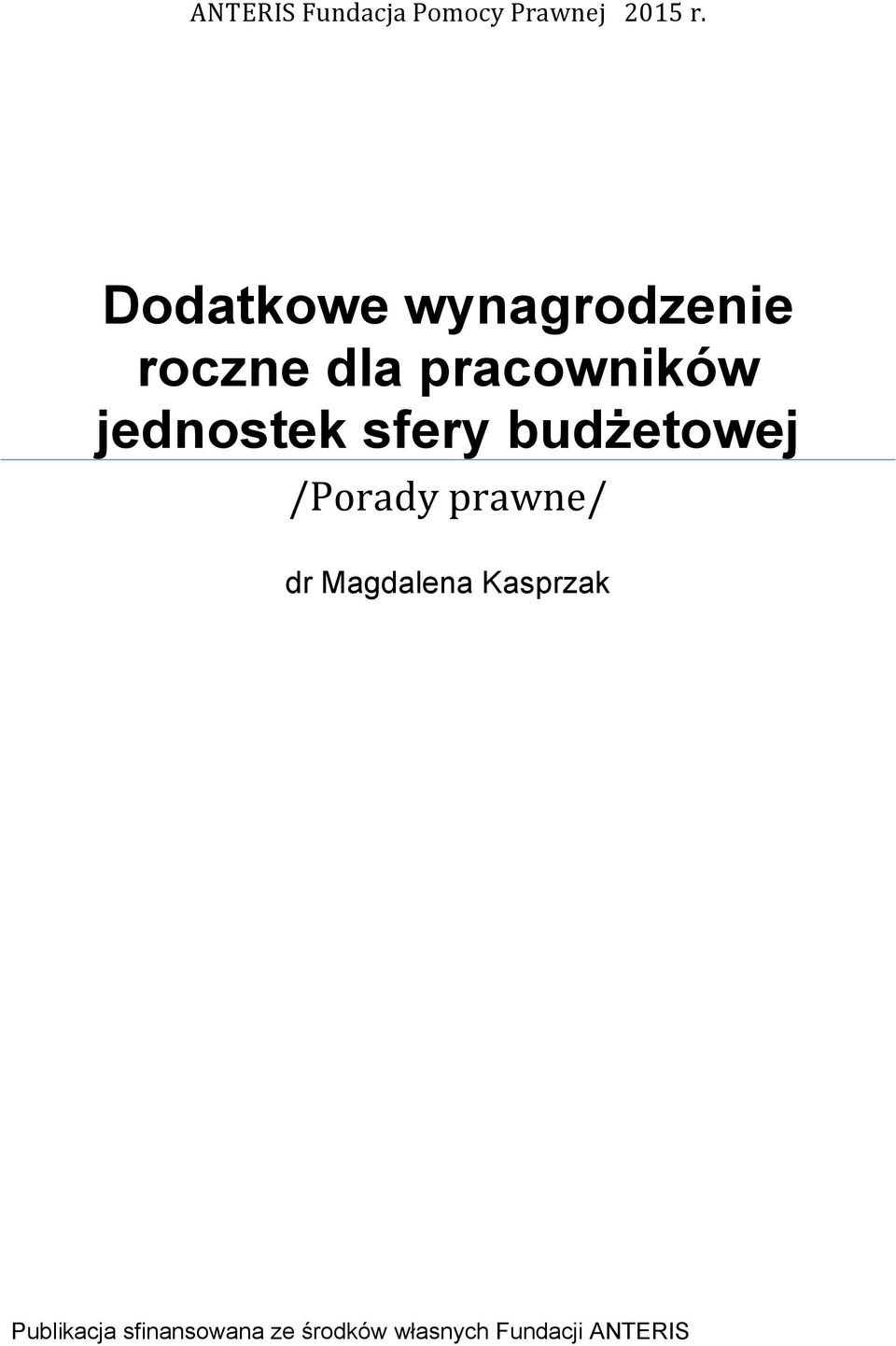 jednostek sfery budżetowej /Porady prawne/ dr