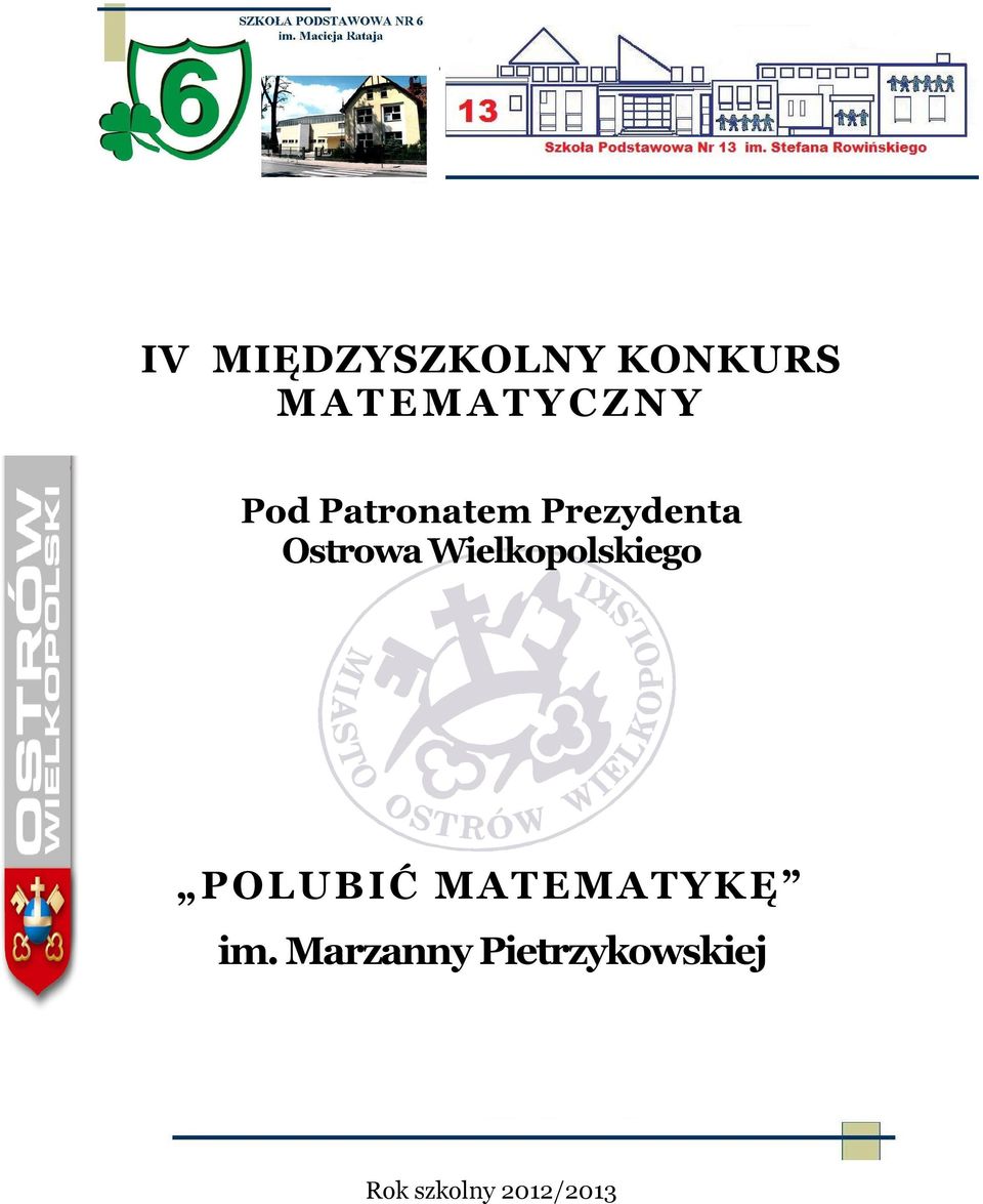 Wielkopolskiego POLUBIĆ MATEMATYKĘ im.