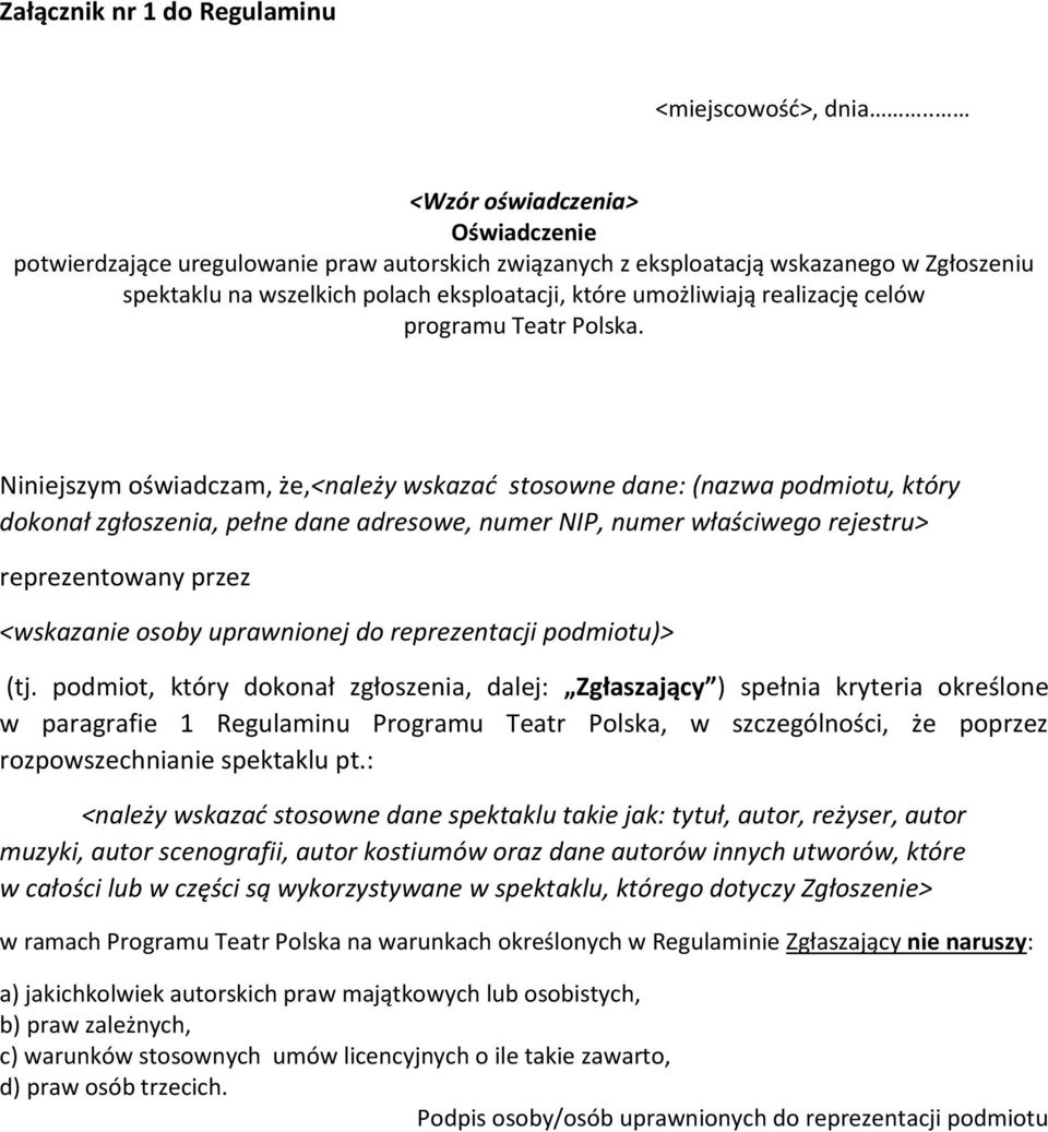 realizację celów programu Teatr Polska.