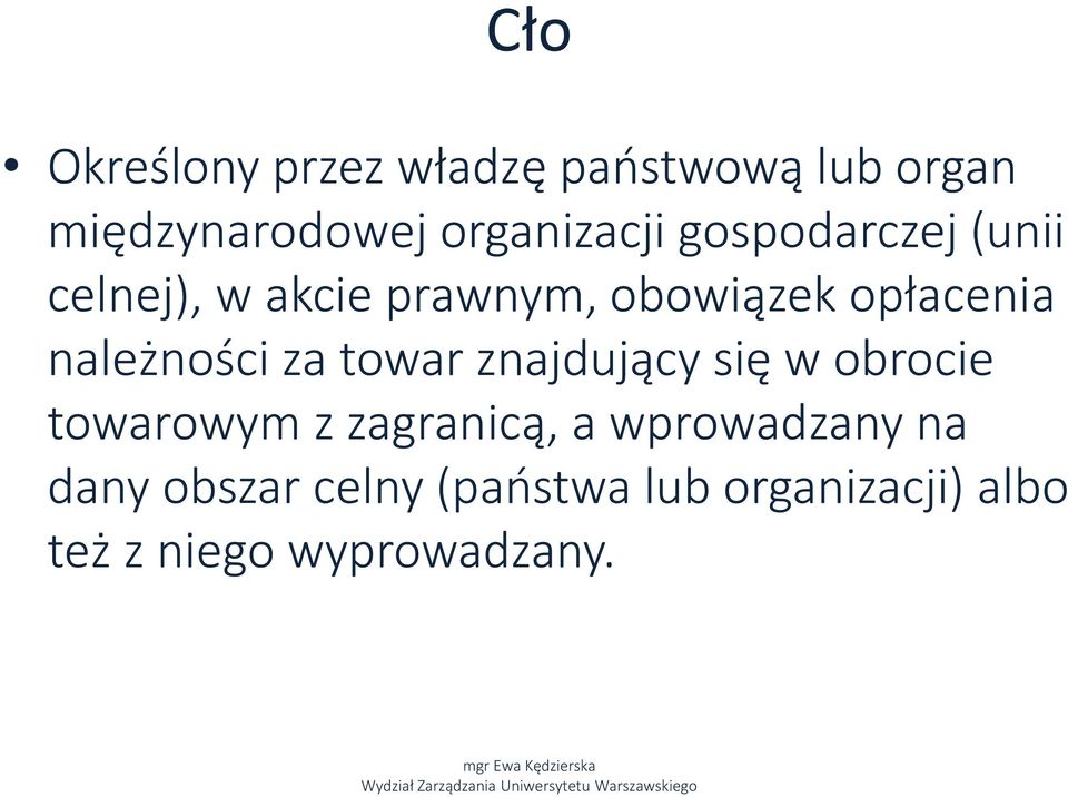 należności za towar znajdujący się w obrocie towarowym z zagranicą, a