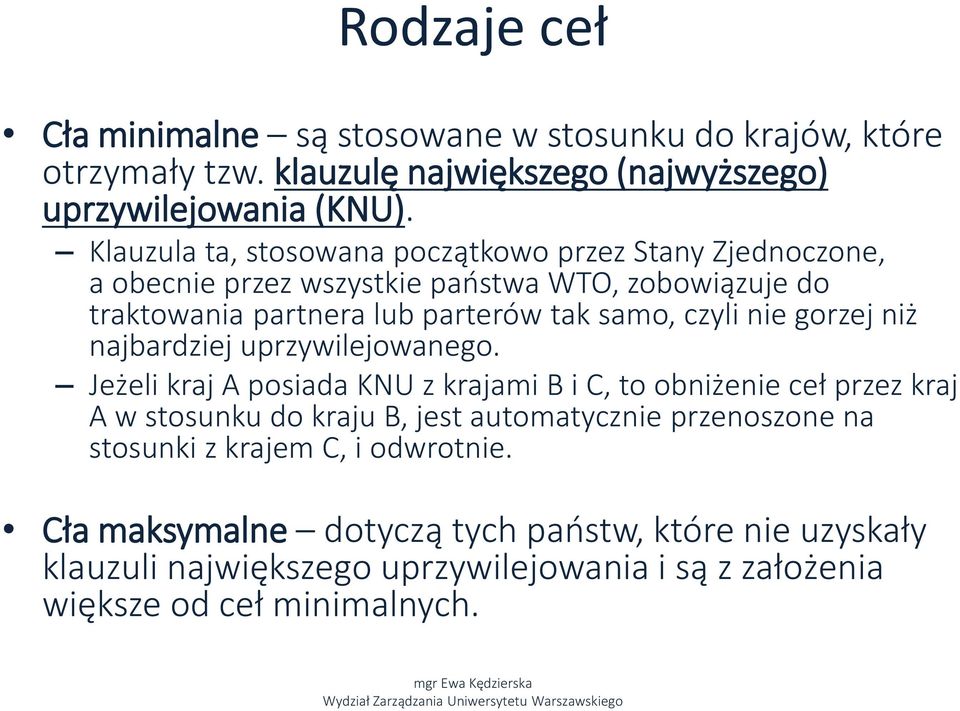 nie gorzej niż najbardziej uprzywilejowanego.