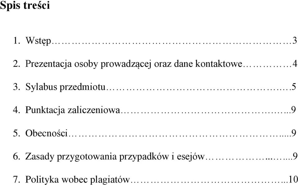 Sylabus przedmiotu..5 4. Punktacja zaliczeniowa....9 5.