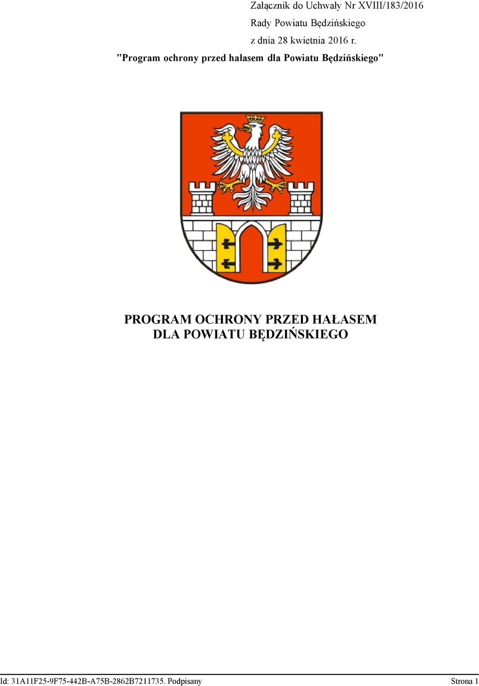 "Program ochrony przed hałasem dla Powiatu Będzińskiego" PROGRAM