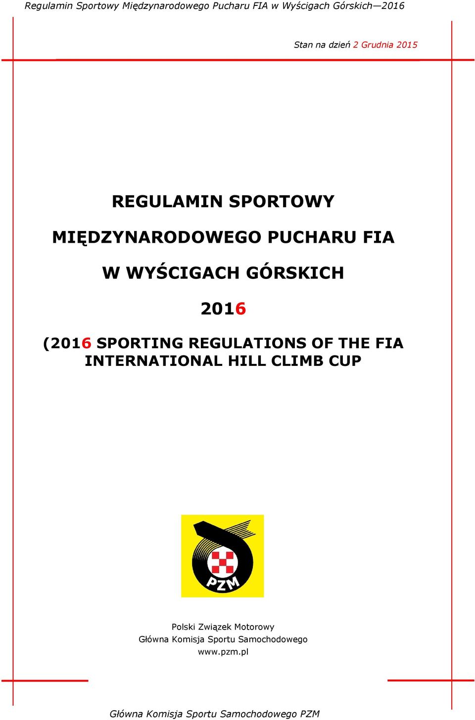 (2016 SPORTING REGULATIONS OF THE FIA INTERNATIONAL HILL
