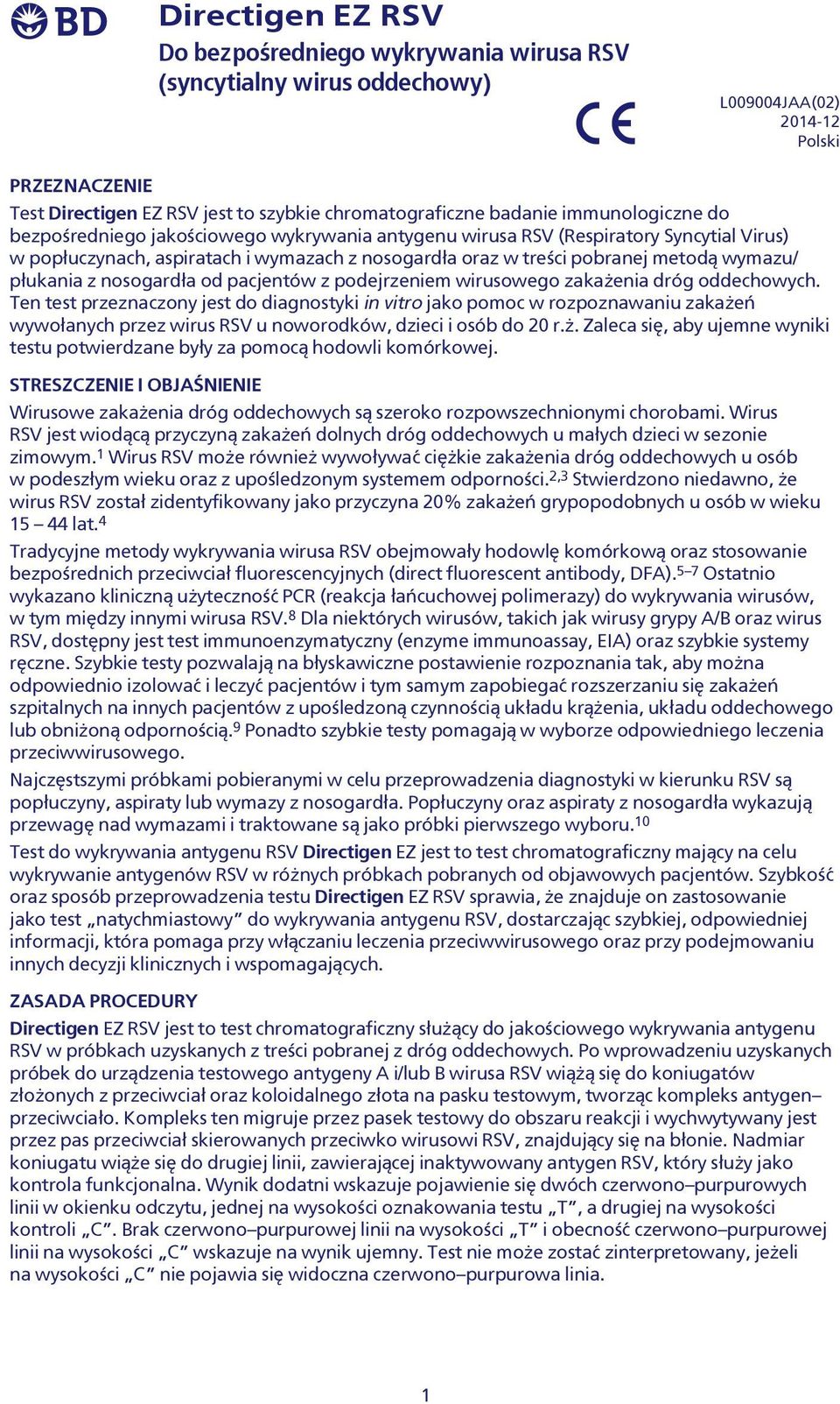 p³ukania z nosogard³a od pacjentów z podejrzeniem wirusowego zaka enia dróg oddechowych.