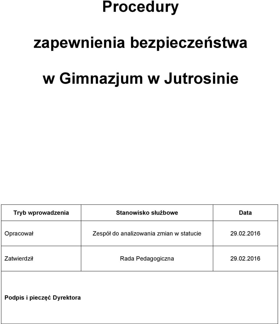 Opracował Zespół do analizowania zmian w statucie 29.02.