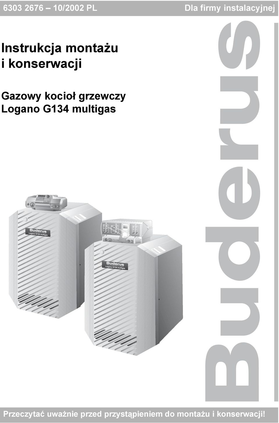 grzewczy Logano G34 multigas Przeczytać