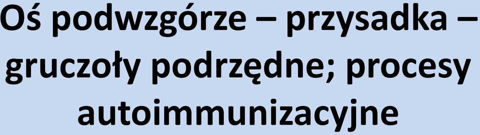 gruczoły