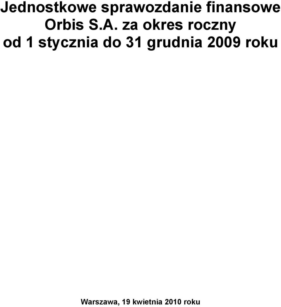 za okres roczny od 1 stycznia do