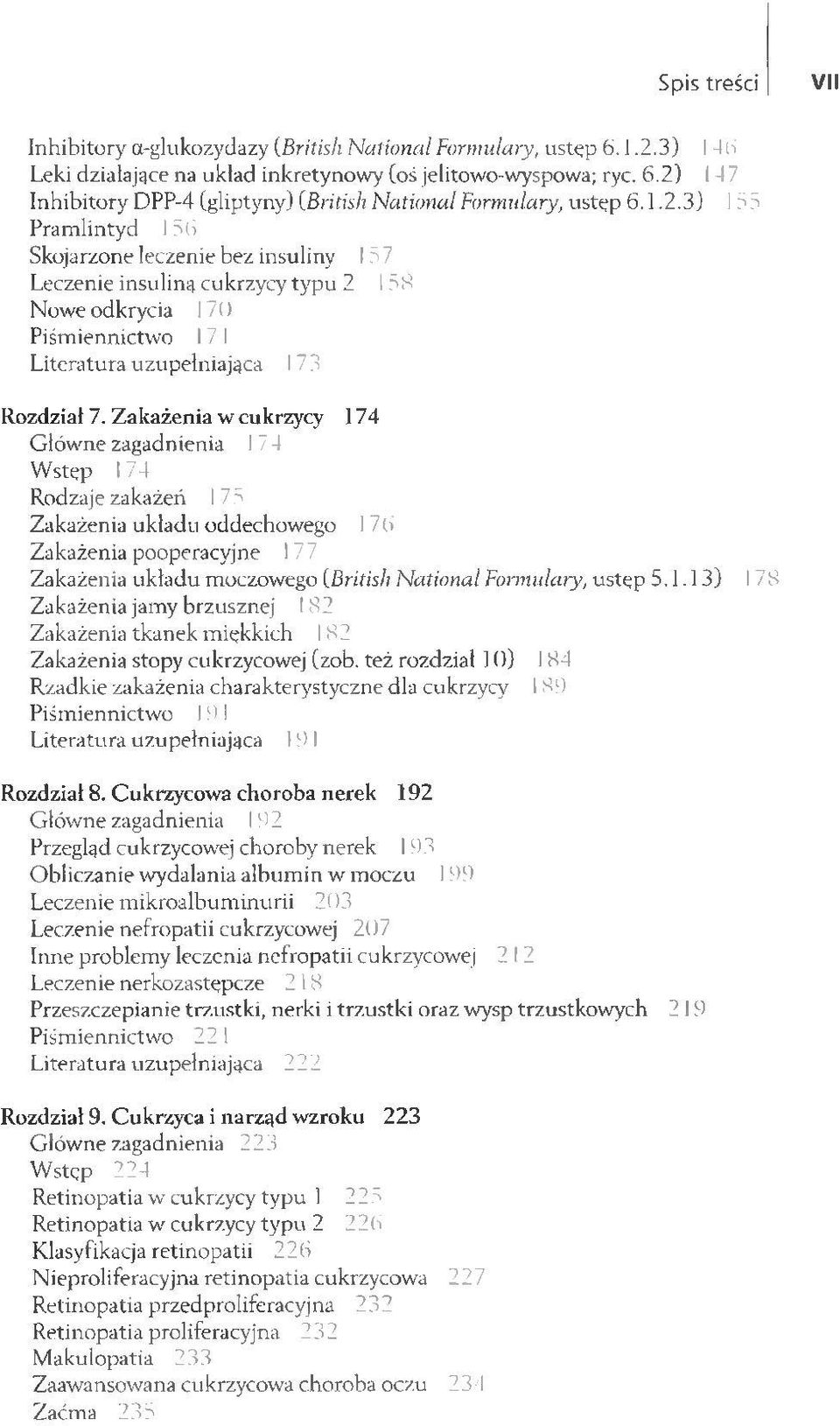 Zakażenia w cukrzycy 174 Główne zagadnienia 174 Wstęp I 74 Rodzaje zakażeń I 75 Zakażenia układu oddechowego 17 6 Zakażenia pooperacyjne 177 Zakażenia układu moczowego (British National Formulary,